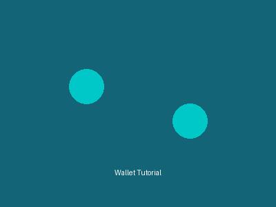 Wallet Tutorial